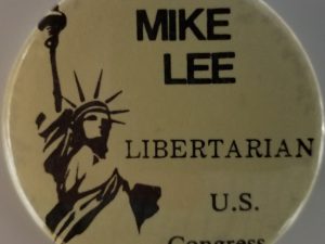 Utah Political Pin ~ Mike Lee, Libertarian U.S. Congress