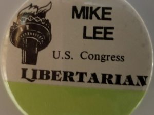 Utah Political Pin ~ Mike Lee, Libertarian U.S. Congress