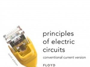Principles of Electric Circuits ~ Floyd ~ Ninth Edition ~ ISBN: 9780135073094