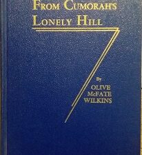 1950 – From Cumorah’s Lonely Hill – Olive McFate Wilkins
