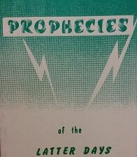1987 – Prophecies of the Latter Days – Ogden Kraut