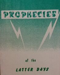 1987 - Prophecies of the Latter Days - Ogden Kraut