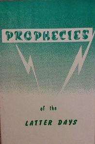 1987 – Prophecies of the Latter Days – Ogden Kraut