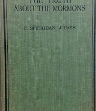 1920 – The Truth About the Mormons – C. Sheridan Jones