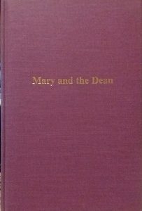 1988 – Mary and the Dean (SIGNED) – Mary Rodes Leaphart
