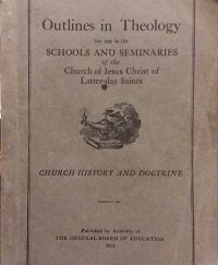 1921 – Outlines in Theology – The General Board of Education