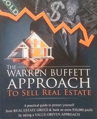 2014 – The Warren Buffett Approach To Sell Real Estate – Mike Turner