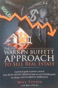 2014 – The Warren Buffett Approach To Sell Real Estate – Mike Turner
