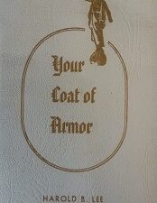 1950 – Your Coat of Armor – Harold B. Lee