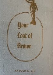 1950 - Your Coat of Armor - Harold B. Lee