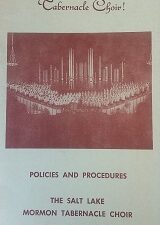 Welcome to the Tabernacle Choir! Polices and Procedures – The Salt Lake Mormon Tabernacle Choir