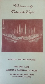 Welcome to the Tabernacle Choir! Polices and Procedures – The Salt Lake Mormon Tabernacle Choir