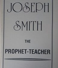 1908 – Joseph Smith: The Prophet-Teacher (REPRINT) – B.H. Roberts