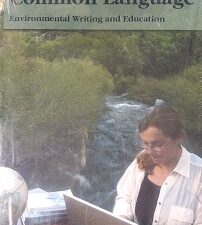 2005 – The Search for a Common Language: Environmental Writing and Education – Melody Graulich and Paul Crumbley