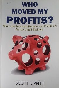 2017 – Who Moved My Profits? (SIGNED) – Scott Lippitt