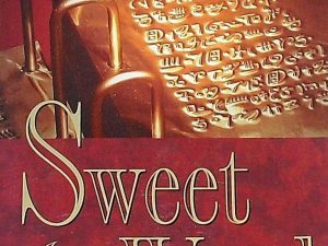Sweet is the Word – Reflections on The Book of Mormon, Its Narrative, Teachings & People ~ Marilyn Arnold