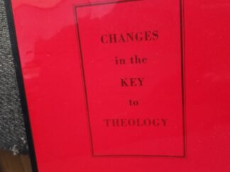 Changes in the Key to Theology (Book by Parley P. Pratt) by Jerald and Sandra Tanner