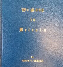 1992 – We Sang in Britain – Zesta T. Geisler