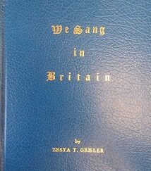 1992 - We Sang in Britain - Zesta T. Geisler