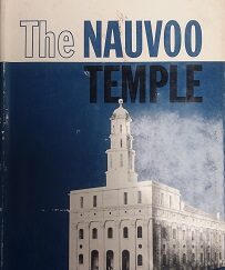 1962 - The Nauvoo Temple - E. Cecil McGavin
