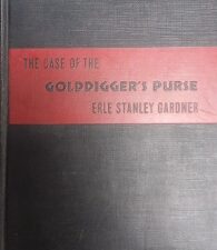 1945 – The Case of the Golddigger’s Purse (1st Edition) – Erle Stanley Gardner