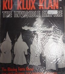 1964 – True Story Behind the Controversial Ku Klux Klan: The Invisible Empire