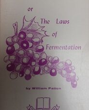 Bible Wines or The Laws of Fermentation (RARE) – William Patton