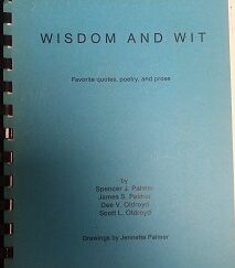 Wisdom and Wit : Favorite Quotes, Poetry, and Prose – Multiple Authors