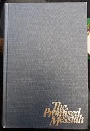 The Promised Messiah (Signed) (1978) ~ by Bruce R. McConkie