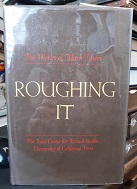 The Works of Mark Twain (Vol. 2): Roughing It (1972) ~ by Mark Twain