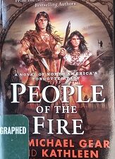 1991 – People of the Fire (SIGNED) – W. Michael Gear and Kathleen O’Neal Gear