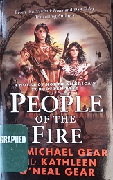 1991 – People of the Fire (SIGNED) – W. Michael Gear and Kathleen O’Neal Gear