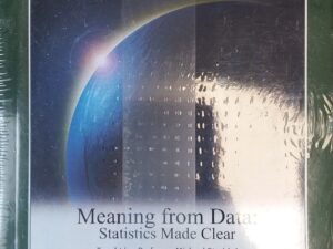2006 – Meaning From Data: Statistics Made Clear (Part 1 and 2 DVDs and Course Guidebook)  – The Teaching Company