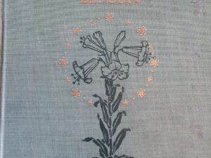 The Beauty of Life: Selections From the Writings of Arthur Christopher Benson – Caroline Abbott Derby