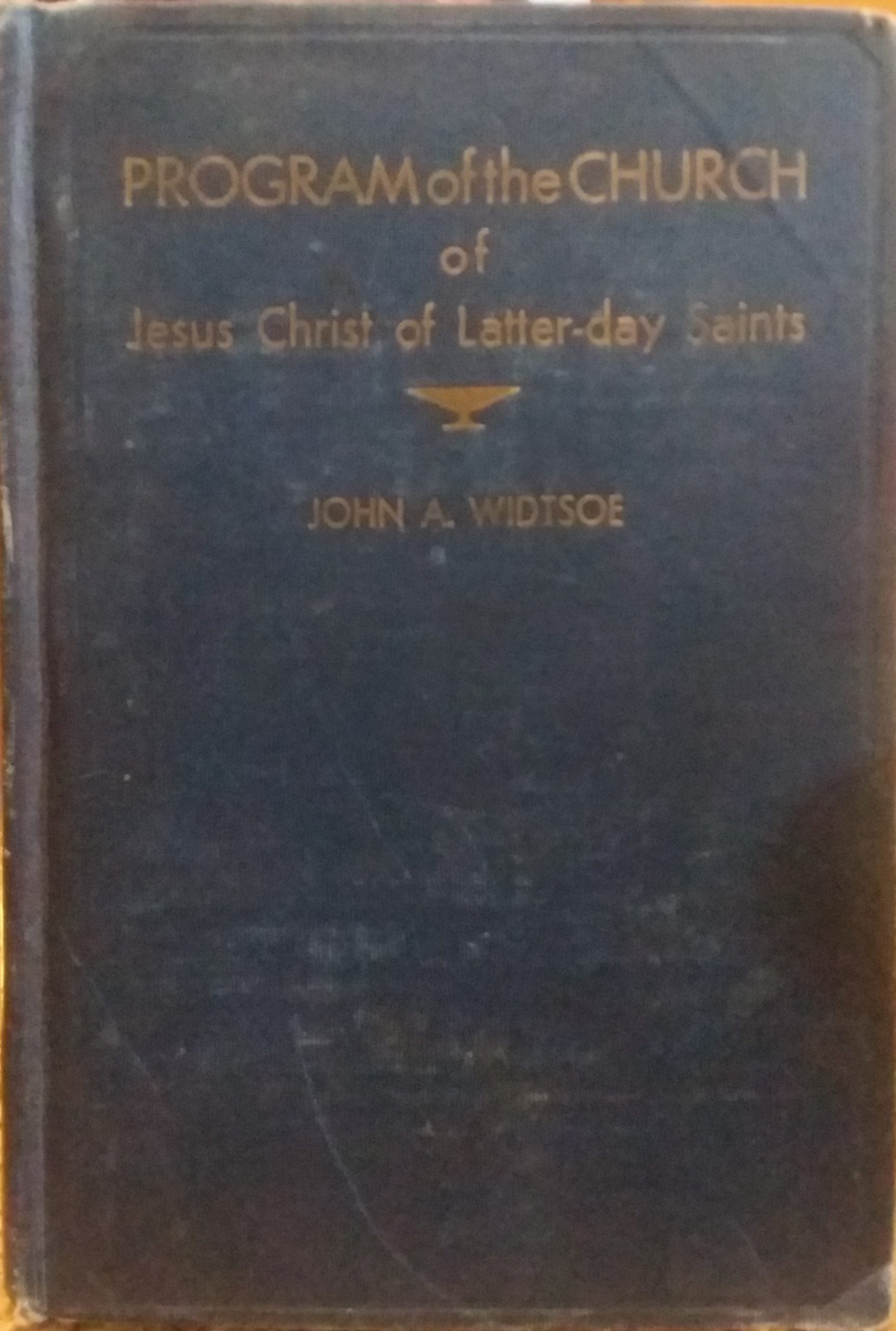 1936 – Program of the Church of Jesus Christ of Latter-Day Saints – John A. Widtsoe