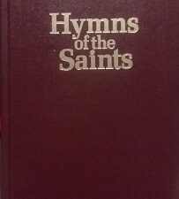 1981 – Hymns of the Saints – Reorganized Church of Jesus Christ of Latter-Day Saints