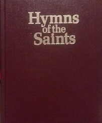 1981 – Hymns of the Saints – Reorganized Church of Jesus Christ of Latter-Day Saints