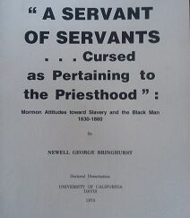 1975 - "A Servant of Servants... Cursed as Pertaining to the Priesthood" - Newell George Bringhurst
