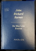 John Richard Barnes – He May Live Forever (Signed) (1997) ~ by Harold James Gailey
