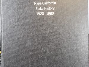 Napa California Stake History: 1923-1980