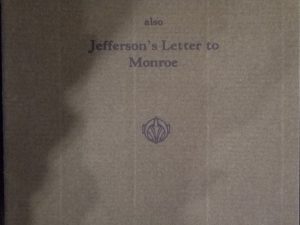 The Monroe Doctrine, also Jefferson’s Letter to Monroe ~ Softbound