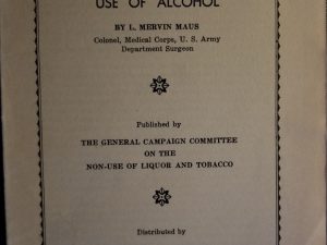 1941 ~ Injurious Effects Resulting From the Moderate Use of Alcohol, Mervin Maus