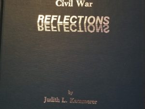 1988 ~ Hancock County, Illinois, in the Civil War ~ Reflections ~ Judith L. Kammerer