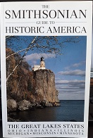 The Smithsonian Guide to Historic America: The Great Lakes States: Ohio • Indiana • Illinois • Michigan • Wisconsin • Minnesota (1989) ~ by Suzanne Winckler