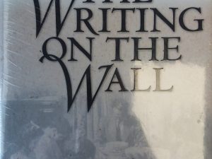 2001 – The Writing on the Wall (Vol 1) – Dean Hughes
