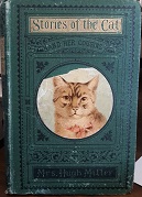 Stories of the Cat and Her Cousins (1877) ~ by Mrs. Hugh Miller