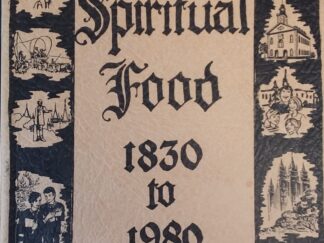 1979 - Spiritual Food 1830 to 1980 - Sarah F. Jensen