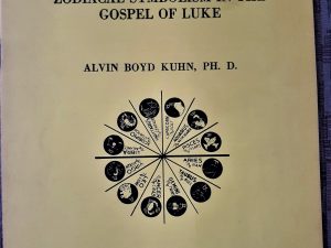 Man’s Two Births Zodiacal Symbolism in the Gospel of Luke ~ by Alvin Boyd Kuhn PH. D.