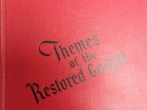 1950 – Themes of the Restored Gospel – Sidney B. Sperry — Hardbound