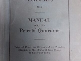 Missionary Themes (No.3) Manual for the Priests' Quorums - Church of Jesus Christ of Latter-Day Saints